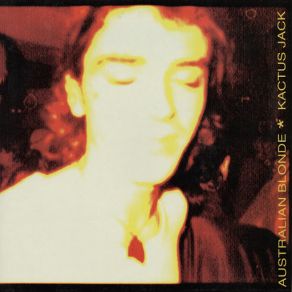 Australian Blonde / Kactus Jack album cover