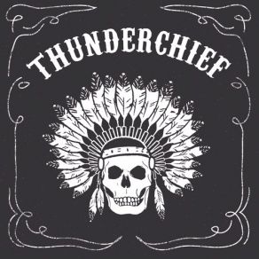 Thunderchief album cover
