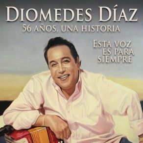 Diomedes Díaz - 56 Años, 56 Exitos, Una Historia (CD2) album cover