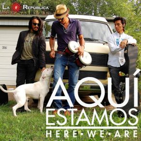 Aquí Estamos (Here We Are) album cover