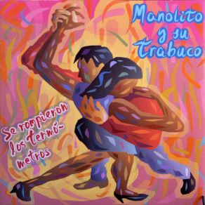 Se Rompieron Los Termómetros album cover