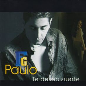 Te Deseo Suerte album cover