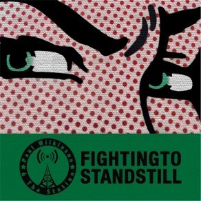 Fighting To Standstill album cover