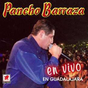 En Vivo En Guadalajara - Pancho Baraza album cover