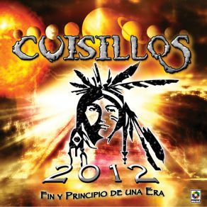 Cuisillos De Arturo Macias-2012 Fin Y Principio De Una Era album cover