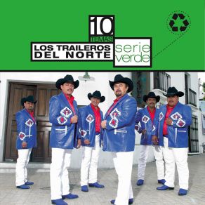 Serie Verde - Los Traileros Del Norte album cover