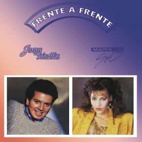 Frente A Frente - Jorge Muñíz Y María Del Sol album cover