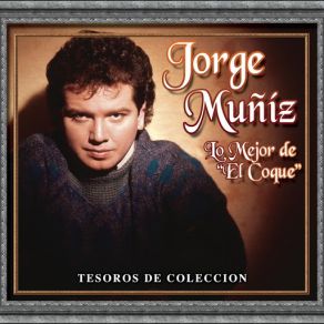 Tesoros De Coleccion - Jorge Muñiz (CD3) album cover