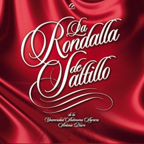 La Rondalla De Saltillo De La Universidad Autónoma Agraria Antonio Narro (CD3) album cover