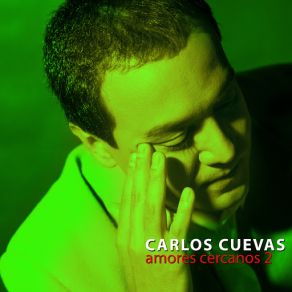 Amores Cercanos, Vol. 2 album cover