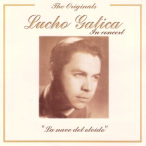 The Originals - Lucho Gatica In Concert album cover
