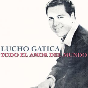 Todo El Amor Del Mundo (Single) album cover