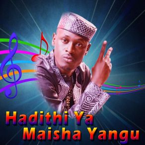 Hadithi Ya Maisha Yangu album cover
