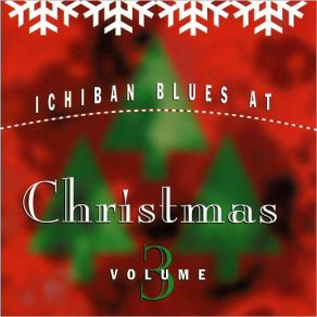 Ichiban Blues At Christmas Vol. 3 album cover