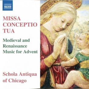 Missa Conceptio Tua: Medieval & Renaissance Music For Advent album cover