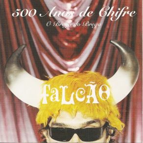 500 Anos De Chifre - O Brega Do Brega album cover