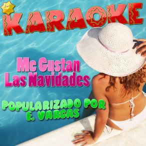 Me Gustan Las Navidades (Popularizado Por E. Vargas) [Karaoke Version] (Single) album cover