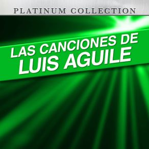 Las Canciones De Luis Aguile album cover