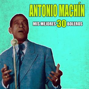 Mis Mejores 30 Boleros album cover