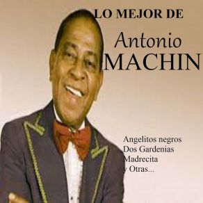 Lo Mejor De Antonio Machín album cover