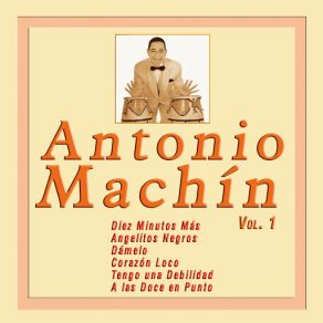 Antonio Machín Vol. 1 album cover