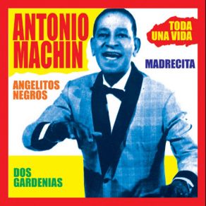 Singles Collection: Antonio Machin album cover