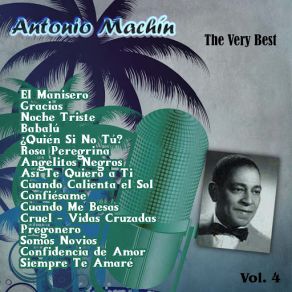 The Very Best: Antonio Machín Vol. 4 album cover