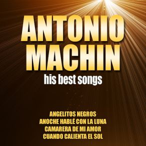 Antonio Machín His Best Songs album cover