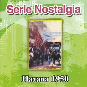 Serie Nostalgia Havana 1950 album cover