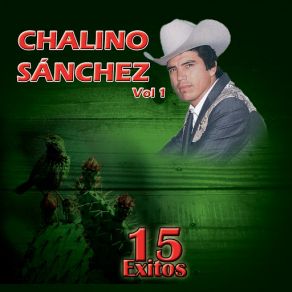 15 Éxitos De Chalino Sanchez, Vol. 1 album cover