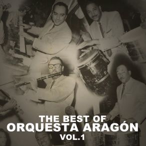 The Best Of Orquesta Aragón, Vol. 1 album cover