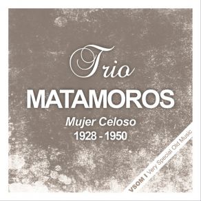 Mujer Celoso (1928 - 1950) (CD1) album cover