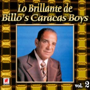 Lo Brillante De Bill'os Caracas Vol. 2 album cover
