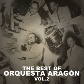 The Best Of Orquesta Aragón, Vol. 2 album cover