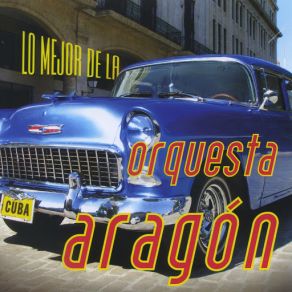 Lo Mejor De La Orquesta Aragón album cover
