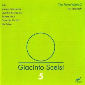 Giacinto Scelsi - The Piano Works 3 album cover