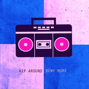 Hip Around album cover