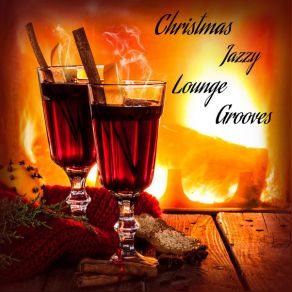 Christmas Jazzy Lounge Grooves album cover