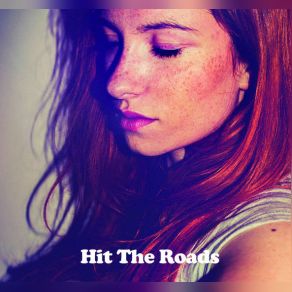 Hit The Roads album cover