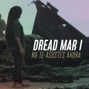 No Te Asustes Ahora (Single) album cover