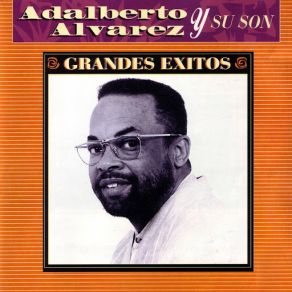 Grandes Éxitos De Adalberto Alvarez (Greatest Hits From The 90s) album cover