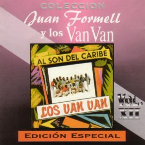 Colección Juan Formell Y Los Van Van (Vol. XII Edición Especial) album cover