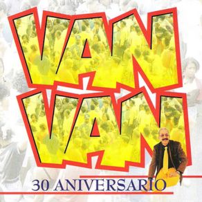 Van Van 30 Aniversario. Vol. 2 (30 Year Anniversary) album cover