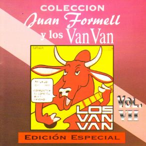 Coleccion: Juan Formell Y Los Van Van - Vol. 7 album cover