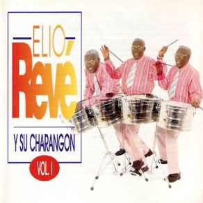 Elio Revé Y Su Charangón - Vol. 1 album cover