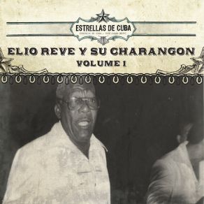 Elio Reve Y Su Charangon, Vol. 1 album cover