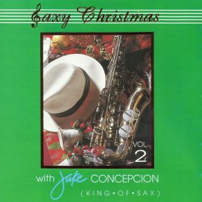 Saxy Christmas With Jake Concepcion, Vol. 2 album cover