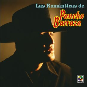 Las Romanticas De - Pancho Barraza album cover