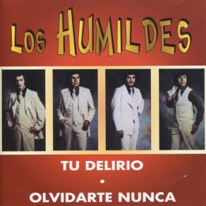 Tu Delirio / Olvidarte Nunca album cover