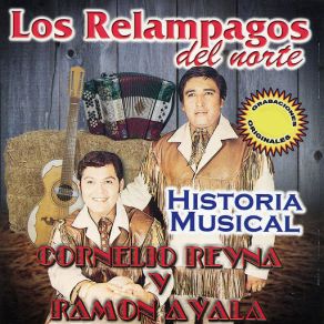 Historia Musical Cornelio Reyna Y Ramon Ayala album cover